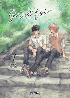 Si c'est toi – Tome 1