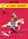 Lucky Luke – Tome 28 – Le Pony Express – Edition spéciale - couv