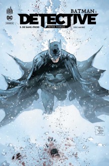 Batman : Detective – Tome 3