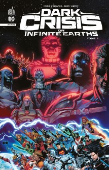 Dark Crisis On Infinite Earths – Tome 1