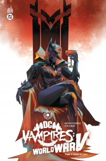 DC Vampires : World War V – Tome 1