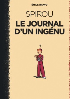 Le Spirou d'Emile Bravo – Tome 1