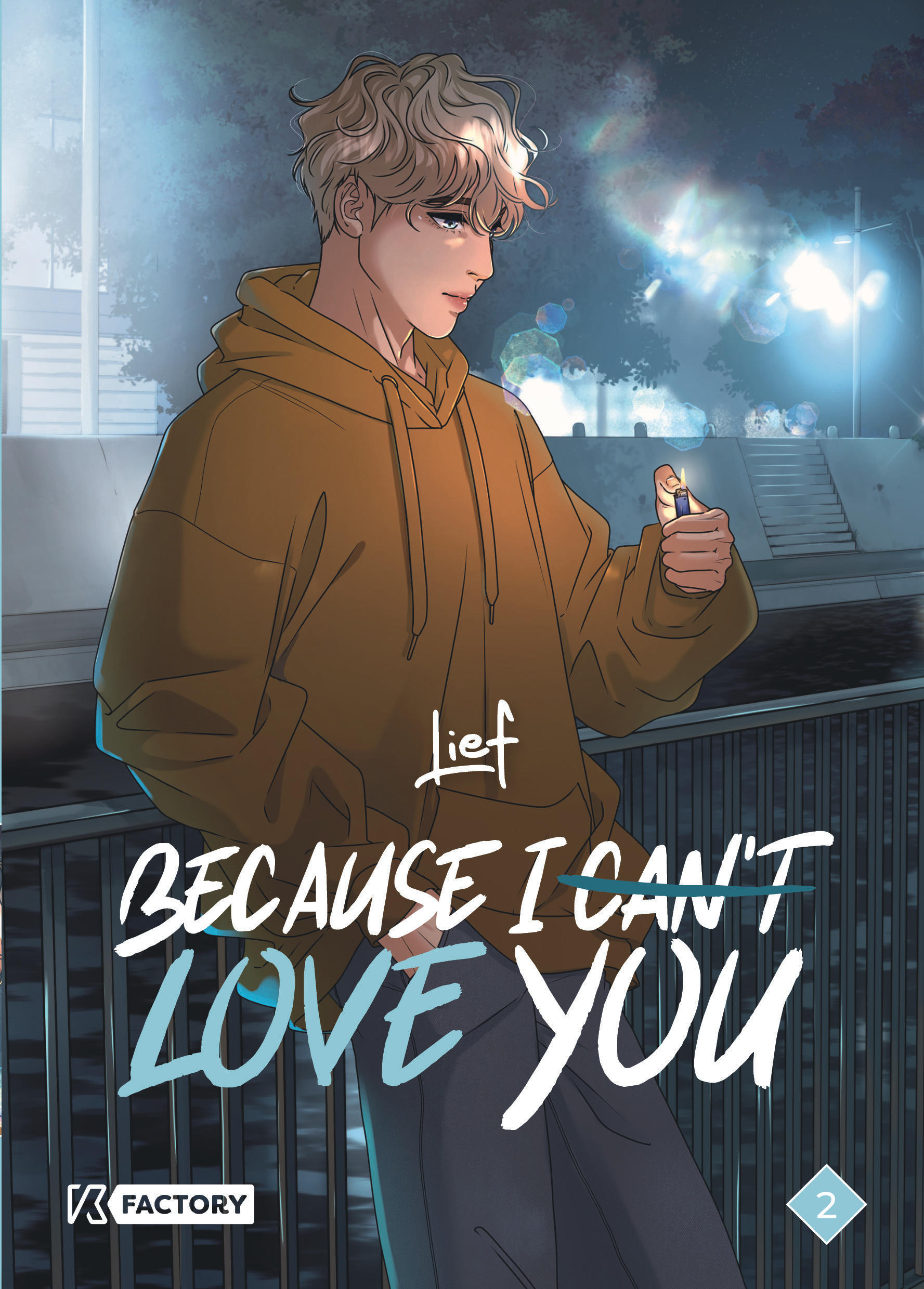 Because I can't love you, tome 2 - couv