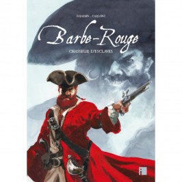 Tirage de Luxe - Barbe-Rouge Chasseur d’esclaves - Tome 4