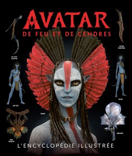 Avatar : De Feu et de Cendres, l'encyclopédie illustrée