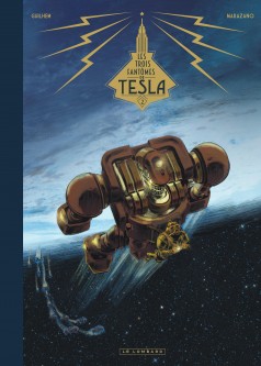 Les Trois fantômes de Tesla - Tome 2 - La Conjuration des humains véritables - Edition spéciale - Noir & Blanc