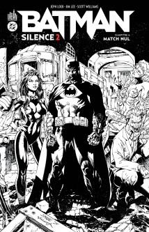 Batman Silence 2 - Chapitre 6