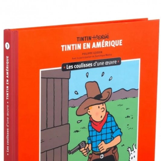 Tintin en Amérique - Les coulisses d'une œuvre - Tome 3 - secondaire-1